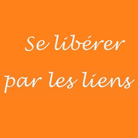 Se libérer par les liens